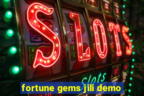 fortune gems jili demo